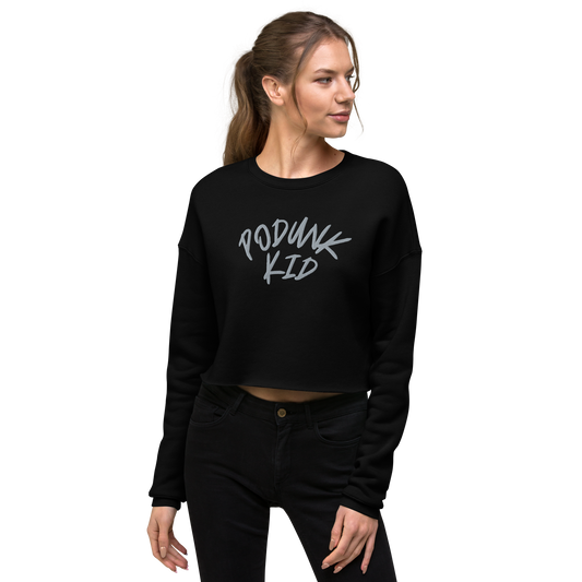 Crop "PODUNK KID" Sweatshirt